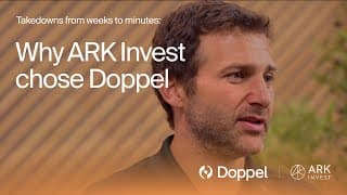 From Weeks to Minutes: Why ARK Invest Chose Doppel to Automate Social Engineering Defense
