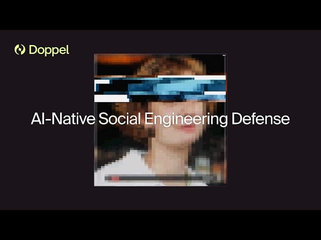 Doppel: AI-Native Social Engineering Defense