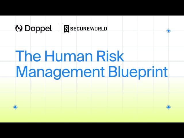 Webinar: The Human Risk Management Blueprint
