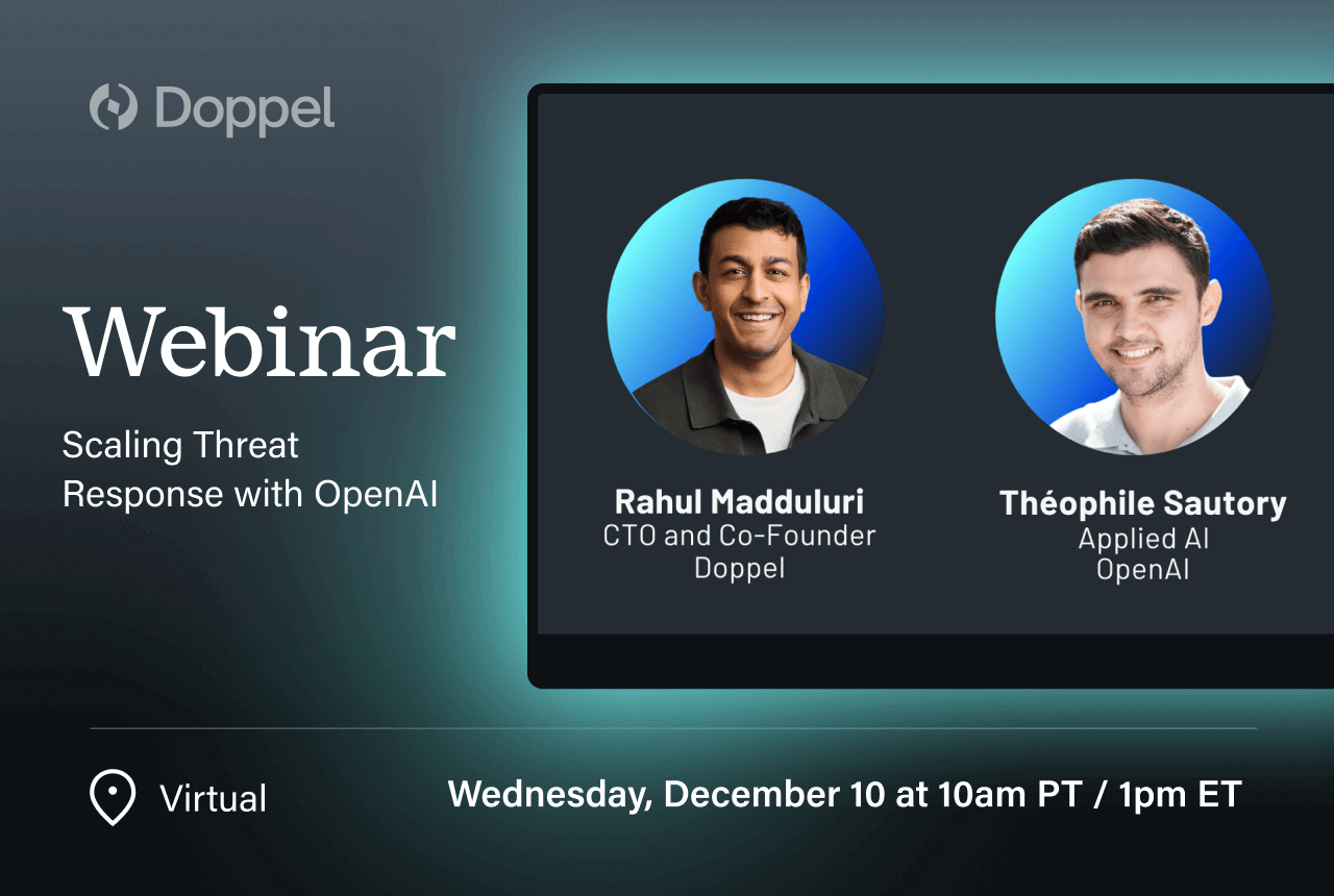 Scaling Threat Response with OpenAI: Doppel’s Impact on the Modern SOC