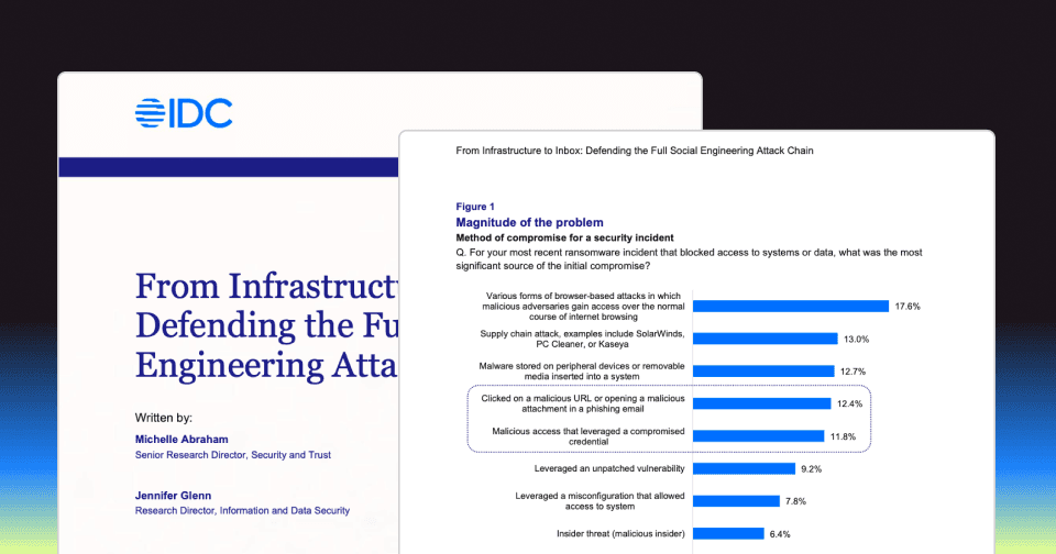 IDC Examines Social Engineering Defense: From Infrastructure to Inbox