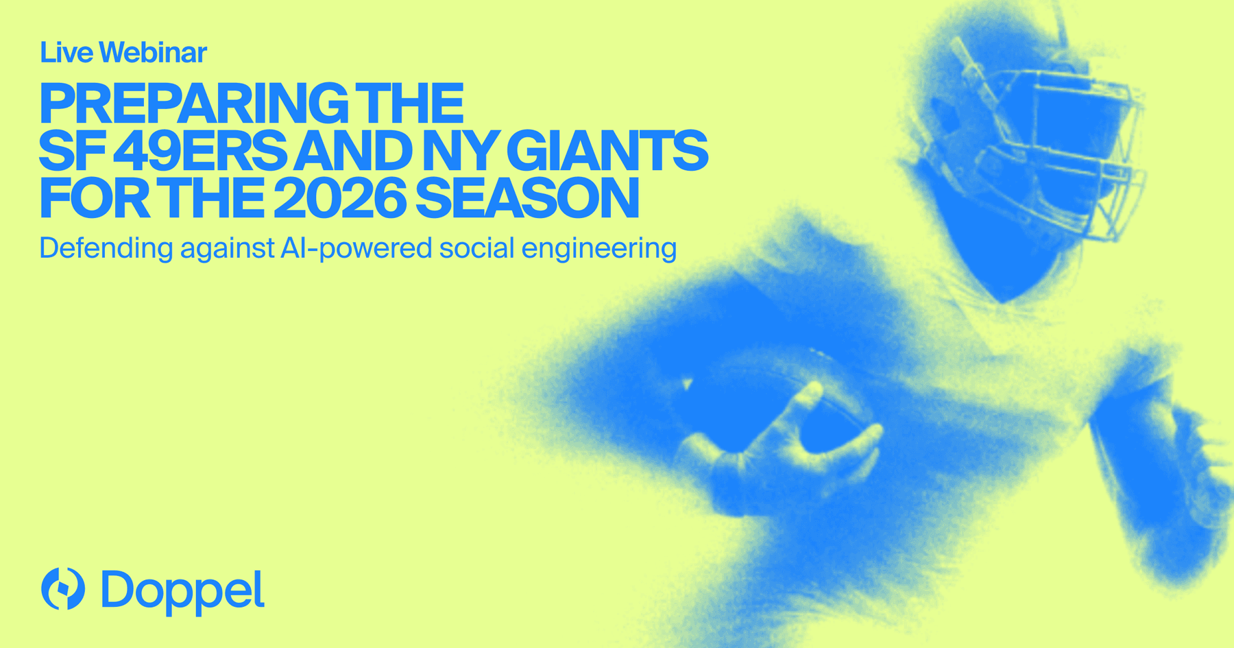Preparing the SF 49ers & NY Giants for AI-Powered Social Engineering