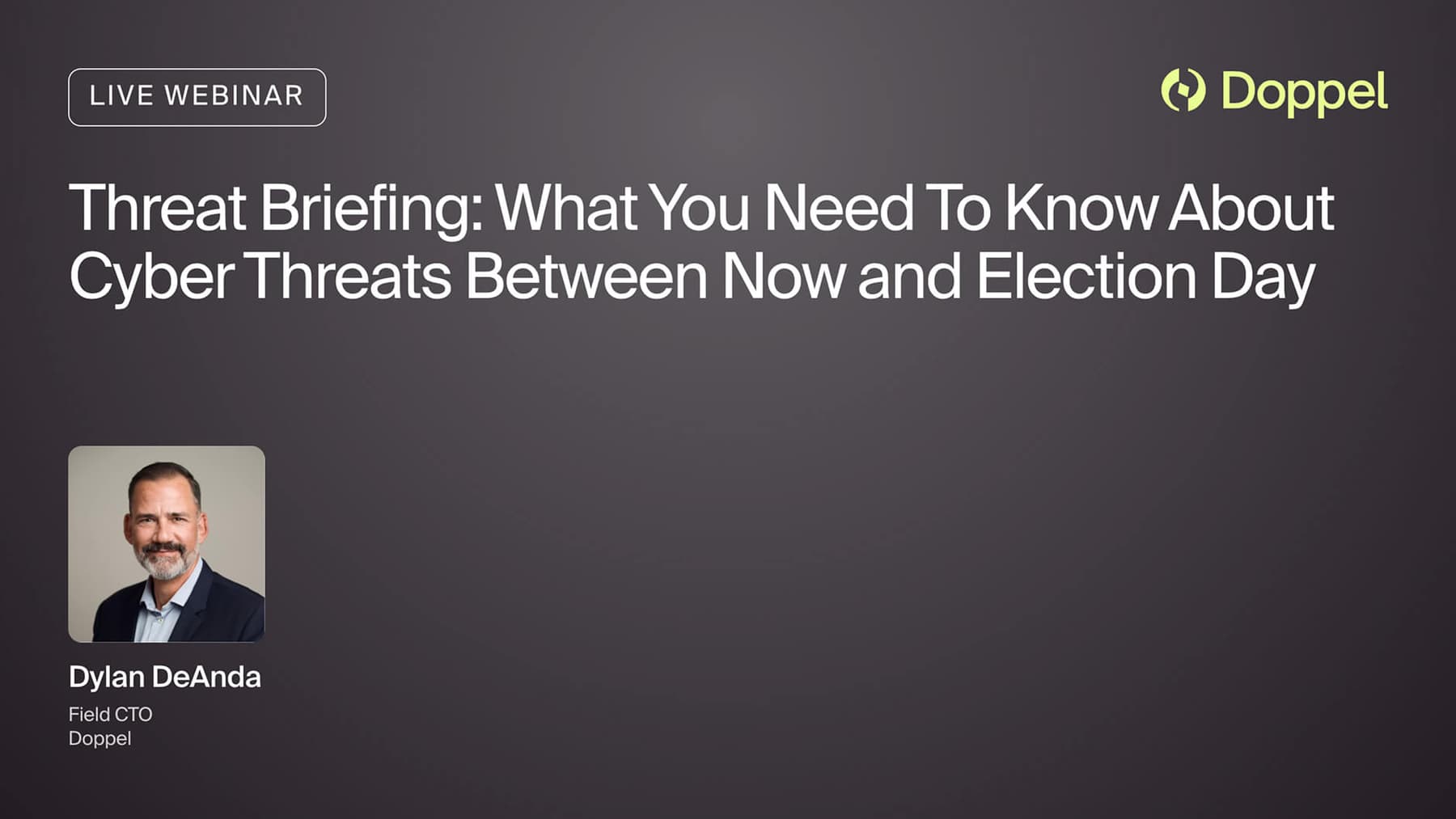 Threat Briefing: What You Need To Know About Cyber Threats Between Now and Election Day