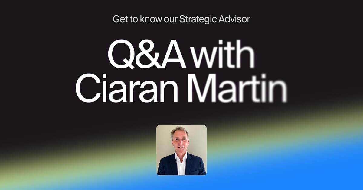 Get to Know Our Strategic Advisor: Q&A with Ciaran Martin