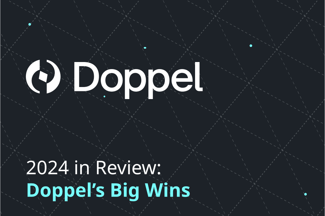 2024 in Review: Doppel’s Big Wins in Digital Risk Protection