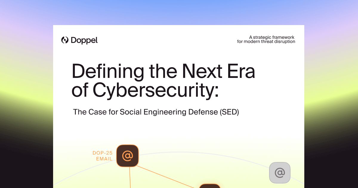 Defining the Next Era of Cybersecurity: The Case for Social Engineering Defense (SED)