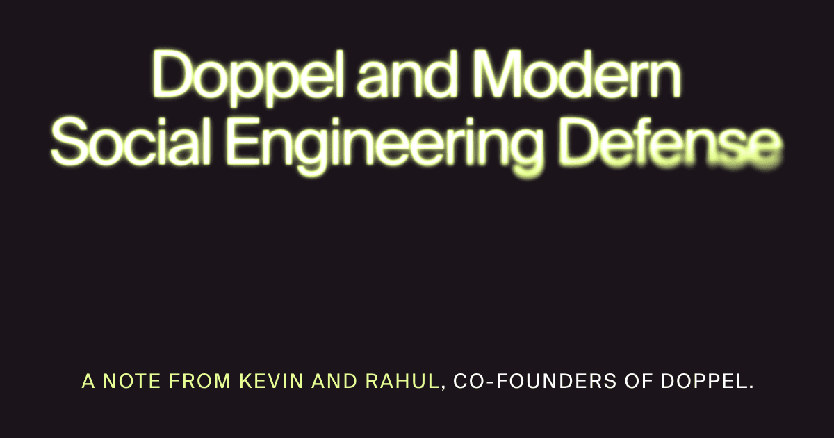Doppel and Modern Social Engineering Defense