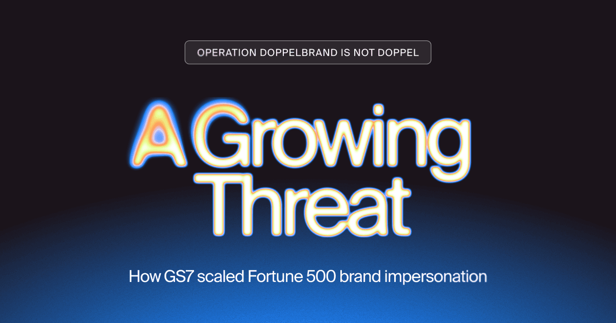 Operation DoppelBrand Is Not Doppel, But It Signals a Growing Threat