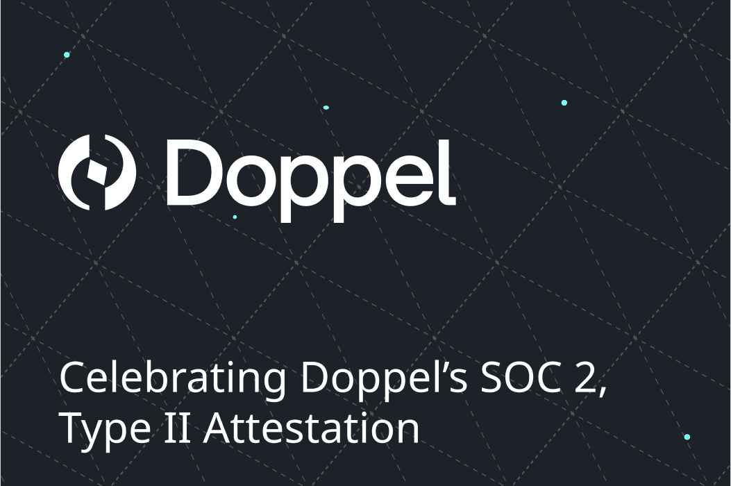 Celebrating Doppel’s SOC 2, Type II Attestation