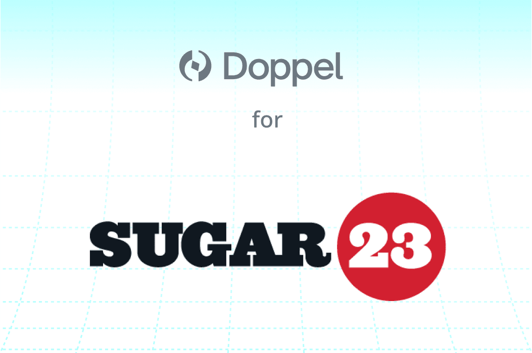 How Doppel's Brand Protection AI Protects Sugar23's Team from Digital Impersonation Threats