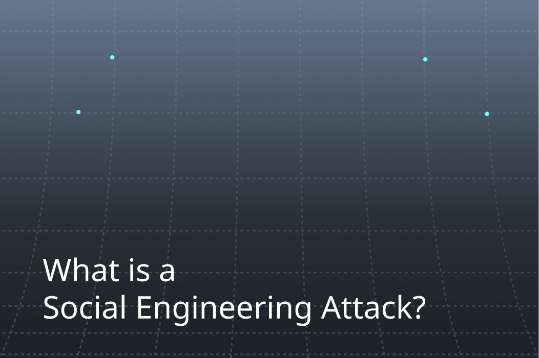 What is a Social Engineering Attack?