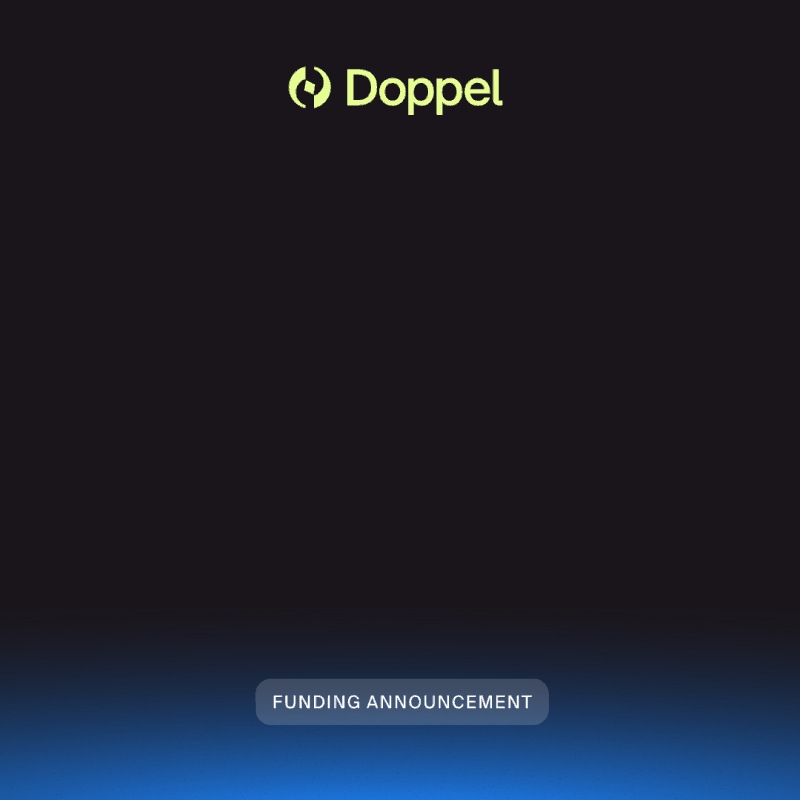 Doppel Raises $70M Series C to Meet Rising Demand for AI-Driven Social Engineering Defense